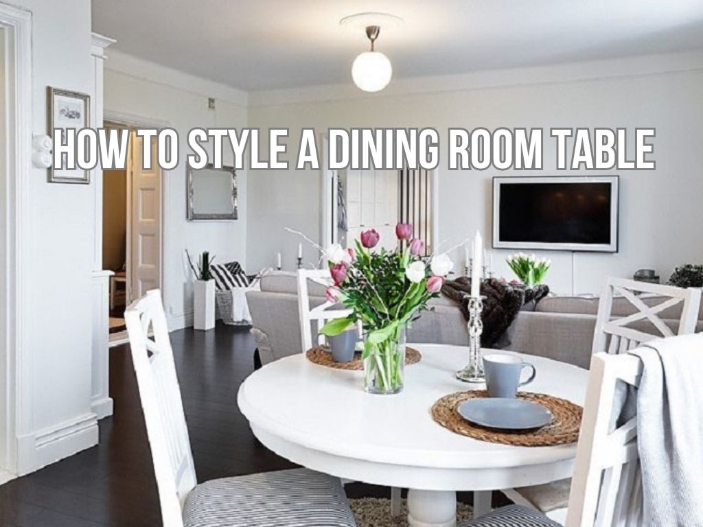 How to style a dining room table